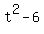 t%5E2-6