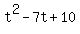 \"t%5E2-7t%2B10\"