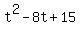 t%5E2-8t%2B15