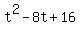t%5E2-8t%2B16