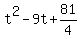 t%5E2-9t%2B81%2F4