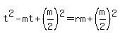 t%5E2-mt%2B%28m%2F2%29%5E2=rm%2B%28m%2F2%29%5E2
