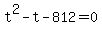 t%5E2-t-812=0