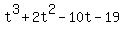 t%5E3+%2B+2t%5E2+-+10t+-+19