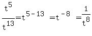 t%5E5%2Ft%5E13=t%5E%285-13%29=t%5E%28-8%29=1%2Ft%5E8