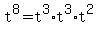 t%5E8+=+t%5E3%2At%5E3%2At%5E2