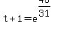 t+%2B+1=e%5E%2846%2F31%29