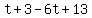t+%2B+3+-+6t+%2B+13%29