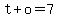 t+%2B+o+=+7