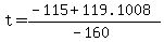 t+=+%28-115+%2B+119.1008%29%2F%28-160%29+