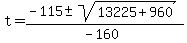 t+=+%28-115+%2B-+sqrt%28+13225+%2B+960+%29%29%2F%28-160%29+