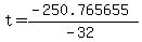 t+=+%28-250.765655%29%2F%28-32%29+