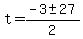 t+=+%28-3+%2B-+27%29%2F2+