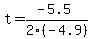 t+=+%28-5.5%29%2F2%28-4.9%29