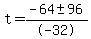 t+=+%28-64+%2B-+96%29%2F-32