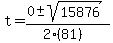 t+=+%280+%2B-+sqrt%28+15876+%29%29%2F%282%2881%29%29