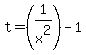 t+=+%281%2Fx%5E2%29+-+1