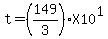 t+=+%28149%2F3%29X10%5E1
