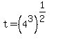 t+=+%284%5E3%29%5E%281%2F2%29