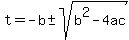 t+=+-b%2B-sqrt%28b%5E2-4ac%29%29%2F2a