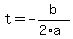 t+=+-b%2F%282%2Aa%29