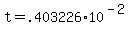 t+=+.403226%2A10%5E%28-2%29