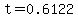 t+=+0.6122
