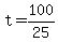 t+=+100%2F25