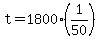 t+=+1800%2A%281%2F50%29