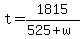 t+=+1815%2F%28525%2Bw%29