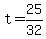 t+=+25%2F32