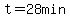 t+=+28+min