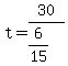 t+=+30%2F%286%2F15%29