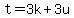 t+=+3k+%2B+3u