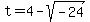 t+=+4-sqrt%28-24%29