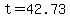 t+=+42.73
