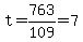 t+=+763%2F109+=+7