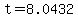 t+=+8.0432