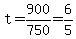 t+=+900%2F750+=+6%2F5