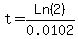 t+=+Ln%282%29%2F0.0102