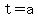 t+=+a++