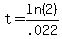 t+=+ln%282%29%2F.022