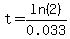 t+=+ln%282%29%2F0.033