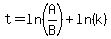 t+=+ln%28A%2FB%29+%2B+ln%28k%29