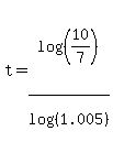 t+=+log%28%2810%2F7%29%29%2Flog%28%281.005%29%29