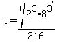 t+=+sqrt%282%5E3%2A8%5E3%29+%2F+216