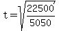 t+=+sqrt%2822500%2F5050%29