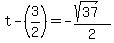 t-%283%2F2%29+=+-%28sqrt%2837%29%29%2F2