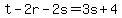 t-2r-2s+=+3s%2B4