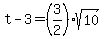 t-3=%283%2F2%29%2Asqrt%2810%29